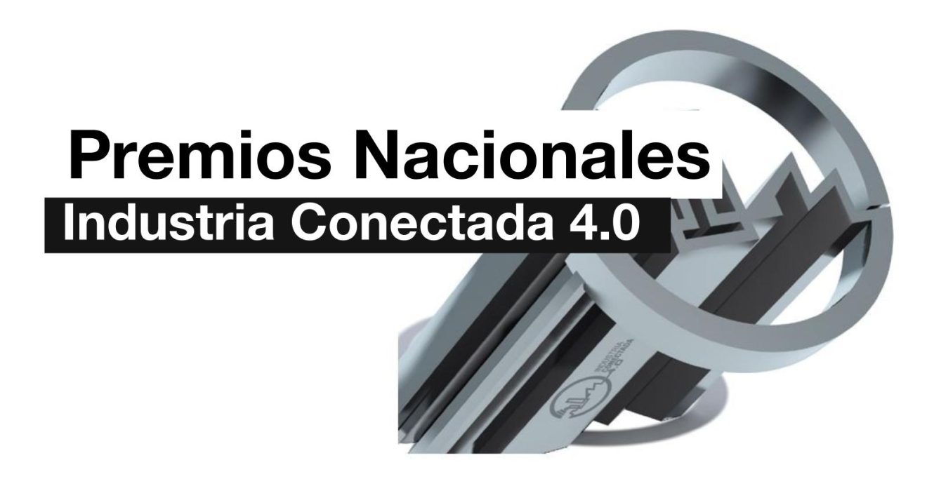 Convocados los Premios Nacionales Industria Conectada 4.0