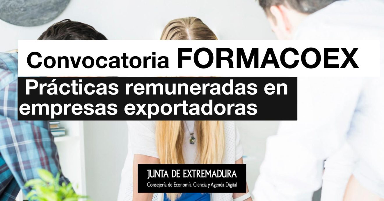 Publicada la convocatoria para realizar prácticas remuneradas en empresas exportadoras en Extremadura y en el exterior