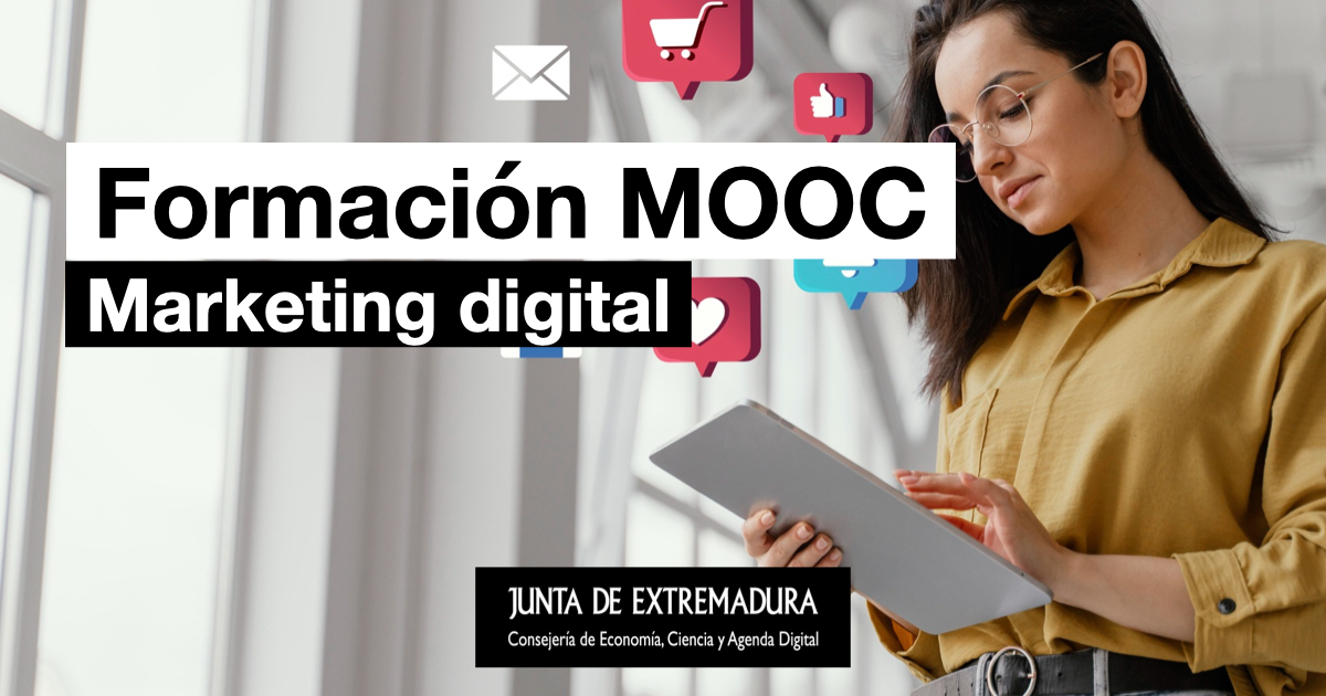 Abierta la inscripción al MOOC: ＂Marketing Digital para llegar a nuevos clientes＂